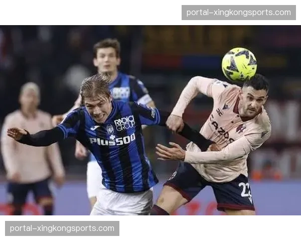 博洛尼亚防守转换迅速 弗罗伊勒波贝加覆盖面积大